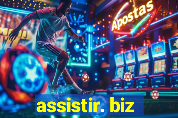 assistir. biz
